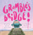 Grumble's Bridge by Greg MacLeod, Herb Macdonald