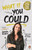 What If You Could by Jacinda Ardern