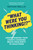 "What Were You Thinking!?": Understanding your child's changing brain from birth to adulthood