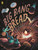 Big Bang Bread: A 13.8-Billion-Year Adventure