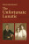 The Unfortunate Lunatic: A story of madness, make-believe and reinvention