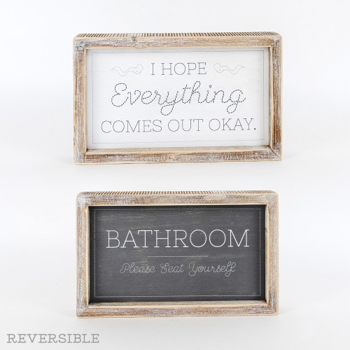 10" X 6" X 1.5" Reversible Wood Framed Sign (Please Seat Yourself/I Hope Everything Comes Out Okay) White/Gray
