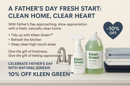 A Father’s Day Fresh Start: Clean Home, Clear Heart