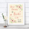 Blush Peach Floral Here Comes Bride Aisle Personalized Wedding Sign