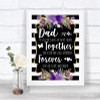 Black & White Stripes Purple Dad Walk Down The Aisle Personalized Wedding Sign