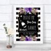 Black & White Stripes Purple Alcohol Says You Can Dance Wedding Sign