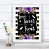 Black White Stripes Purple Love Is Sweet Take A Treat Candy Buffet Wedding Sign