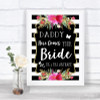 Black & White Stripes Pink Daddy Here Comes Your Bride Personalized Wedding Sign
