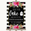 Black & White Stripes Pink Have Your Cake & Eat It Too Personalized Wedding Sign