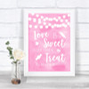 Baby Pink Lights Love Is Sweet Take A Treat Candy Buffet Wedding Sign