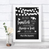 Chalk Style Black White Lights As Families Become One Seating Plan Wedding Sign