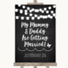 Chalk Style Black & White Lights Mummy Daddy Getting Married Wedding Sign