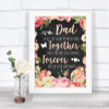 Chalkboard Style Pink Roses Dad Walk Down The Aisle Personalized Wedding Sign