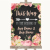 Chalkboard Style Pink Roses This Way Arrow Right Personalized Wedding Sign