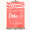 Coral Watercolour Lights Let Them Eat Cake Personalized Wedding Sign