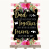 Gold & Pink Stripes Dad Walk Down The Aisle Personalized Wedding Sign