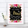 Gold & Pink Stripes Last Chance To Run Personalized Wedding Sign