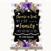 Gold & Purple Stripes Choose A Seat We Are All Family Personalized Wedding Sign