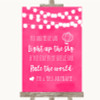 Hot Fuchsia Pink Watercolour Lights Light Up The Sky Rule The World Wedding Sign