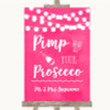 Hot Fuchsia Pink Watercolour Lights Pimp Your Prosecco Personalized Wedding Sign