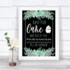 Black Mint Green & Silver Have Your Cake & Eat It Too Personalized Wedding Sign