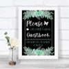 Black Mint Green & Silver Take A Moment To Sign Our Guest Book Wedding Sign