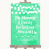 Mint Green Watercolour Lights Mummy Daddy Getting Married Wedding Sign