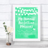 Mint Green Watercolour Lights My Humans Are Getting Married Wedding Sign
