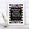 Black & White Stripes Purple Mummy Daddy Getting Married Wedding Sign