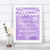 Lilac Watercolour Lights Light Up The Sky Rule The World Wedding Sign
