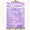 Lilac Watercolour Lights When I Tell You I Love You Personalized Wedding Sign