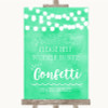 Mint Green Watercolour Lights Take Some Confetti Personalized Wedding Sign