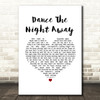 The Mavericks Dance the Night Away White Heart Song Lyric Music Art Print