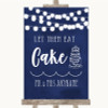 Navy Blue Watercolour Lights Let Them Eat Cake Personalized Wedding Sign
