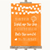 Orange Watercolour Lights Light Up The Sky Rule The World Wedding Sign