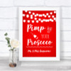 Red Watercolour Lights Pimp Your Prosecco Personalized Wedding Sign