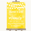 Yellow Watercolour Lights Choose A Seat We Are All Family Wedding Sign