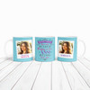 Pain In The Ass Funny Gift For Sister Photo Blue Tea Coffee Personalized Mug