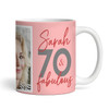 70 & Fabulous 70th Birthday Gift For Her Coral Pink Photo Personalized Mug