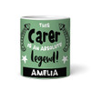 Gift For Carer Legend Photo Green Tea Coffee Cup Personalized Mug