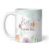 Watercolor Floral Cup Of Tea Tea Coffee Cup Custom Gift Personalized Mug