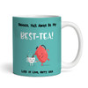 Funny Pun You'll Always Be My Best-Tea Best Friend Gift Green Personalized Mug