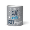 Gift For Dad This Guy Has Best Daughter Photo Grey Tea Coffee Personalized Mug