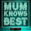 Mum Knows Best Funny Quote Mother's Day Personalized Gift Color Lamp Night Light