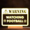 Warning Sign Watching English Football Soccer Sports Fan Personalized Gift Lamp Night Light