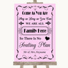 Pink All Family No Seating Plan Personalized Wedding Sign