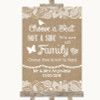 Burlap & Lace Choose A Seat We Are All Family Personalized Wedding Sign