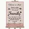 Pink Shabby Chic Choose A Seat We Are All Family Personalized Wedding Sign