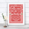 Red Winter Choose A Seat We Are All Family Personalized Wedding Sign