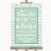 Winter Green Choose A Seat We Are All Family Personalized Wedding Sign